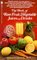 The Book of Raw Fruit, Vegetable Juices and Drinks (A Pivot original health book)