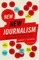The New New Journalism : Conversations with America's Best Nonfiction Writers on Their Craft (Vintage Original)