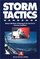 Storm Tactics Handbooks: Modern Methods of Heaving-To for Survival in Extreme Conditions