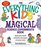 The Everything KidsÆ Magical Science Experiments Book: Dazzle Your Friends and Family by Making Magical Things Happen (Everything Kids Series)