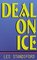 Deal on Ice (John Deal, Bk 4) (Large Print)