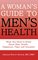 A Women's Guide to Men's Health: Remedying Hormone Imbalances Before It's Too Late