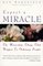 Expect a Miracle: The Miraculous Things That Happen to Ordinary People