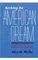 Reviving the American Dream: The Economy, the States & the Federal Government