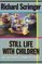 Still Life With Children: Tales of Family Life
