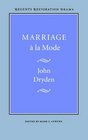 Marriage a la Mode (Regents Restoration Drama Series)