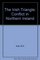 The Irish Triangle: Conflict in Northern Ireland