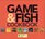 Game and Fish Cookbook