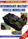 Intermediate Military Vehicle Modelling (Osprey Modelling Manuals, Volume 5)
