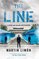 The Line (Sergeants Sueno and Bascom, Bk 13)