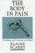 The Body in Pain: The Making and Unmaking of the World