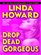 Drop Dead Gorgeous (Blair Mallory, Bk 2) (Large Print)