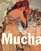Mucha: The Triumph of Art Nouveau