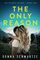 The Only Reason: A Novel (Trident Trilogy: Book Two) (The Trident Trilogy)
