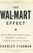 The Wal-Mart Effect : How the World's Most Powerful Company Really Works--and How It's Transforming the American Economy