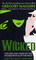 Wicked (Wicked Years, Bk 1)