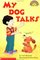 My Dog Talks (Hello Reader!, Level 1)