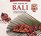 The Food of Bali: Authentic Recipes from the Island of the Gods (Food of Series)