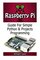 Raspberry Pi: Guide For Simple Python & Projects Programming (Raspberry Pi Books, raspberry pi projects, raspberry pi for dummies)