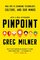 Pinpoint: How GPS is Changing Technology, Culture, and Our Minds