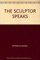 The Sculptor Speaks; Jacob Epstein to Arnold L. Haskell; A Series of Conversations on Art