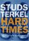 Hard Times: An Oral History of the Great Depression