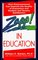 Zapp! In Education : How Empowerment Can Improve the Quality of Instruction, and Student and Teacher Satisfaction