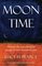 Moon Time: Harness the ever-changing energy of your menstrual cycle
