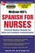McGraw-Hill's Spanish for Nurses : A Practical Course for Quick and Confident Communication
