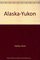 Alaska-Yukon Handbook (Moon Handbooks Alaska Yukon)