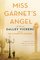 Miss Garnet's Angel: A Novel