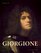 Giorgione: Catalogue Raisonne: Mystery Unveiled