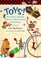 Toys! : Amazing Stories Behind Some Great Inventions