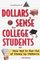 Dollars  Sense for College Students : How NOT to Run Out of Money by Mid-terms (Princeton Review Series)