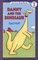 Danny and the Dinosaur Book and Tape (I Can Read Book 1)