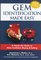 Gem Identification Made Easy, 2nd Edition: A Hands-On Guide to More Confident Buying  Selling