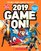 Game On! 2019: All the Best Games: Awesome Facts and Coolest Secrets