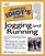 The Complete Idiot's Guide to Jogging and Running