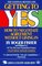 Getting to Yes : How to Negotiate Agreement Without Giving in (AUDIO CASSETTE)