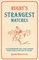 Rugby's Strangest Matches: Extraordinary But True Stories from Over a Century of Rugby (Strangest series)