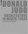 Donald Judd: Architecture in Marfa, Texas