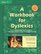 A Workbook for Dyslexics, 3rd Edition