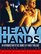 Heavy Hands: An Introduction to the Crimes of Family Violence (2nd Edition)