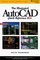 Illustrated AutoCAD Quick Reference Guide R14