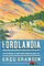 Fordlandia: The Rise and Fall of Henry Ford's Forgotten Jungle City