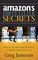 Amazon's Dirty Little Secrets: How to Use the Power of Others to Market and Sell for You