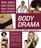 Body Drama: Real Girls, Real Bodies, Real Issues, Real Answers