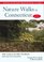 Nature Walks in Connecticut, 2nd : AMC Guide to the Hills, Woodlands, and Coast of Connecticut (Appalachian Mountain Club Books)
