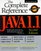 Java 1.1: The Complete Reference (Complete Reference)
