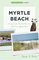 Myrtle Beach (Tourist Town Guides)